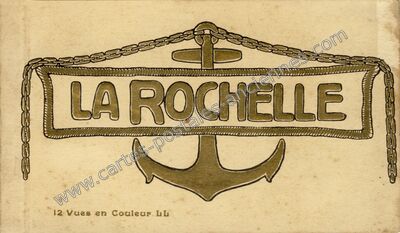 Carte postale ancienne La Rochelle — La Rochelle (Charente-Maritime)