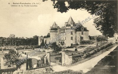 Carte postale ancienne Chateau de la Roche Courbon — Saint-Porchaire (Charente-Maritime)