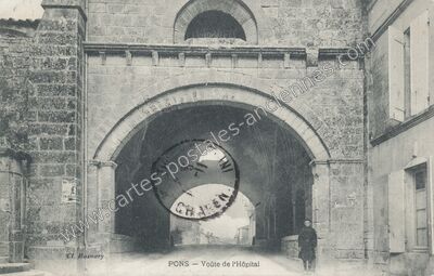 Carte postale ancienne Voûte de l'Hôpital — Pons (Charente-Maritime)