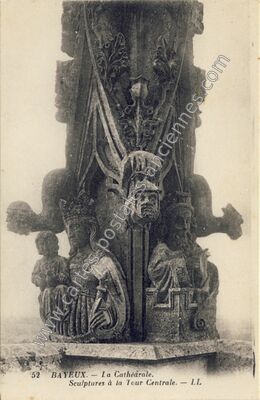 Carte postale ancienne La Cathédrale. Sculptures à la Tour Centrale — Bayeux (Calvados)