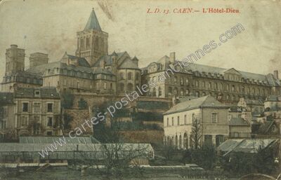 Carte postale ancienne L'Hôtel-Dieu — Caen (Calvados)