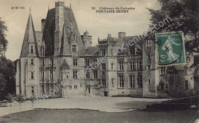 Carte postale ancienne Chateau de Fontaine Henry — Fontaine-Henry (Calvados)