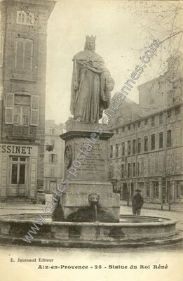 Carte postale ancienne Statue du Roi René — Aix-en-Provence (Bouches-du-Rhône)