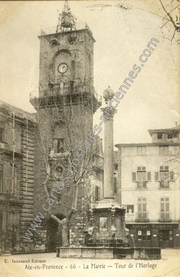 Carte postale ancienne La Mairie - Tour de l'Horloge — Aix-en-Provence (Bouches-du-Rhône)
