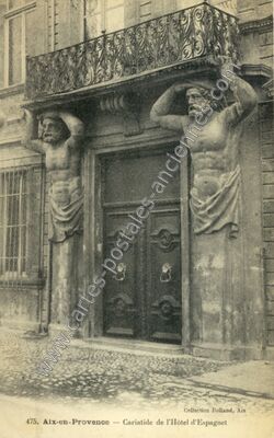 Carte postale ancienne Cariatide de l'Hôtel d'Espagnet — Aix-en-Provence (Bouches-du-Rhône)