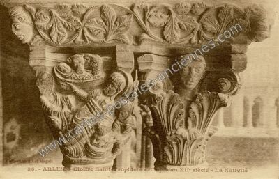 Carte postale ancienne Cloître Saint-Trophime - Chapiteau XII° siècle - La Nativité — Arles (Bouches-du-Rhône)