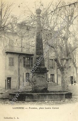 Carte postale ancienne Fontaine, place Lazare Carnot — Lambesc (Bouches-du-Rhône)