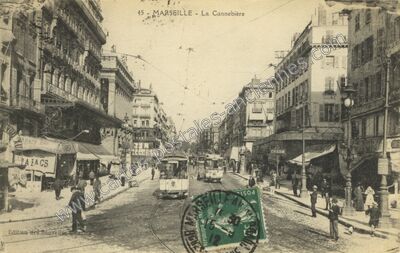 Carte postale ancienne La Cannebière — Marseille (Bouches-du-Rhône)