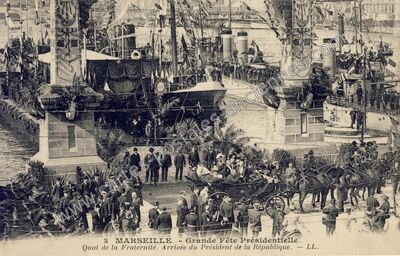 Carte postale ancienne Grande Fête Présidentielle. Quai de la Fraternité. Arrivée du Président de la République — Marseille (Bouches-du-Rhône)