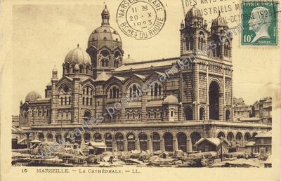 Carte postale ancienne La Cathédrale — Marseille (Bouches-du-Rhône)