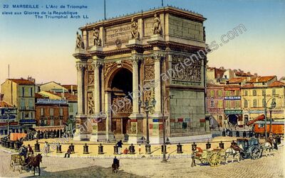 Carte postale ancienne L'Arc de Triomphe élevé aux Gloires de la République — Marseille (Bouches-du-Rhône)