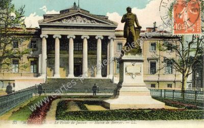 Carte postale ancienne Le Palais de Justice. - Statue de Berryer — Marseille (Bouches-du-Rhône)