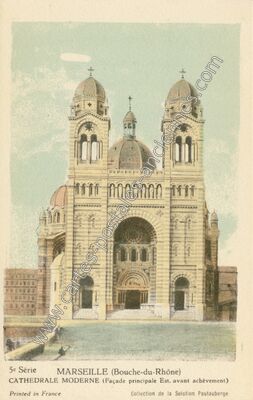 Carte postale ancienne Cathédrale moderne (Façade principale Est, avant achèvement) — Marseille (Bouches-du-Rhône)