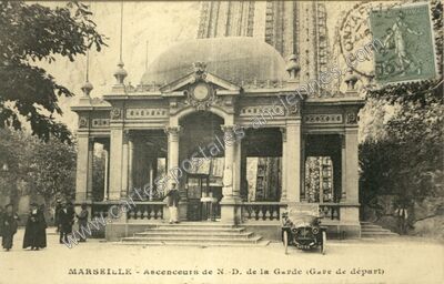 Carte postale ancienne Ascenseurs de N.-D. de la Garde (Gare de départ) — Marseille (Bouches-du-Rhône)