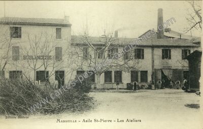 Carte postale ancienne Asile St-Pierre - Les Ateliers — Marseille (Bouches-du-Rhône)