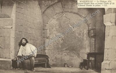 Carte postale ancienne Le Château d'If. Edmond Dantes dans sa prison. Castle of If. Edmond Dantes in prison — Marseille (Bouches-du-Rhône)