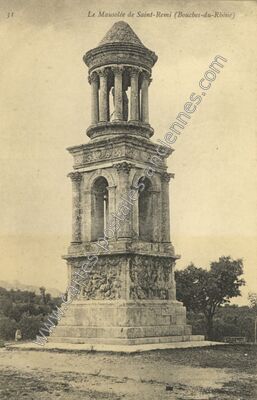 Carte postale ancienne Le Mausolée de Saint-Remi — Saint-Rémy-de-Provence (Bouches-du-Rhône)