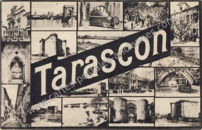 Carte postale ancienne Tarascon — Tarascon (Bouches-du-Rhône)