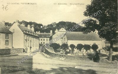 Carte postale ancienne Hospice-Hôpital — Allanche (Cantal)