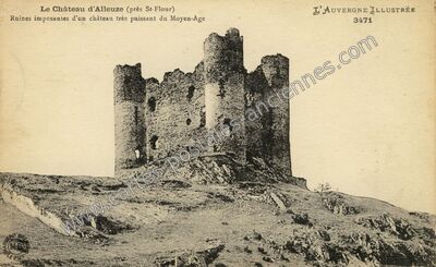Carte postale ancienne Chateau d'Alleuze — Alleuze (Cantal)