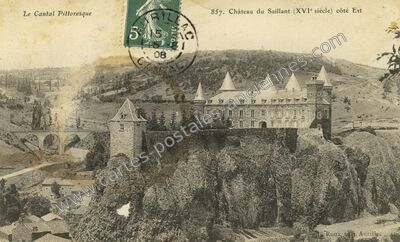 Carte postale ancienne Chateau de Saillant — Andelat (Cantal)