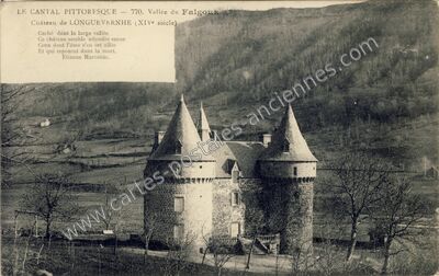 Carte postale ancienne Chateau de Longuevernhe — Anglards-de-Salers (Cantal)