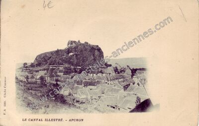 Carte postale ancienne Le Cantal illustré — Apchon (Cantal)