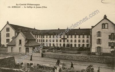 Carte postale ancienne Le Collège de Jeunes Filles — Aurillac (Cantal)