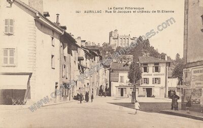 Carte postale ancienne Rue St Jacques et château de St-Etienne — Aurillac (Cantal)