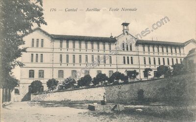 Carte postale ancienne Ecole Normale — Aurillac (Cantal)