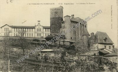 Carte postale ancienne Le Château St Etienne — Aurillac (Cantal)