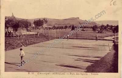 Carte postale ancienne L'Auvergne - Parc des Sports - Tennis — Aurillac (Cantal)