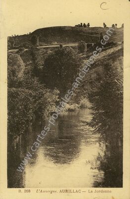Carte postale ancienne L'Auvergne — La Jordanne — Aurillac (Cantal)