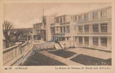 Carte postale ancienne La Maison de l'Enfance — Aurillac (Cantal)