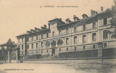 Carte postale ancienne Le Lycée Emile-Duclaux — Aurillac (Cantal)