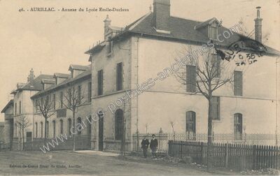 Carte postale ancienne Annexe du Lycée Emile-Duclaux — Aurillac (Cantal)