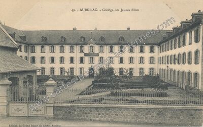 Carte postale ancienne Collège des Jeunes Filles — Aurillac (Cantal)
