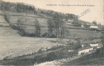 Carte postale ancienne Le Puy Courny et les Rives de la Jordanne — Aurillac (Cantal)