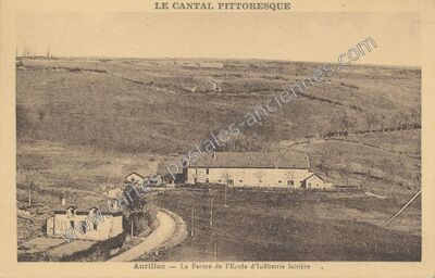 Carte postale ancienne La Ferme de l'Ecole d'Industrie laitière — Aurillac (Cantal)