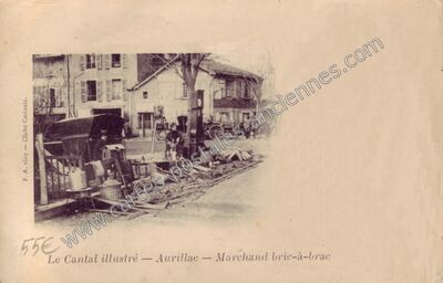 Carte postale ancienne Le Cantal illustré — Marchand bric-à-brac — Aurillac (Cantal)