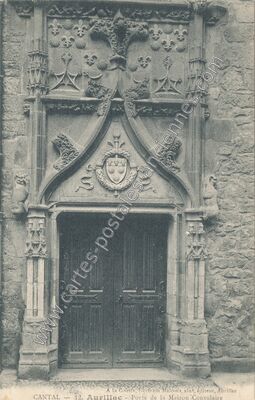 Carte postale ancienne Porte de la Maison Consulaire — Aurillac (Cantal)