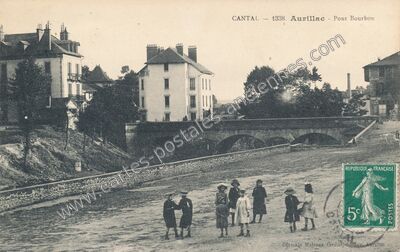 Carte postale ancienne Pont Bourbon — Aurillac (Cantal)