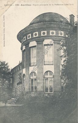 Carte postale ancienne Façade principale de la Préfecture (côté Sud) — Aurillac (Cantal)