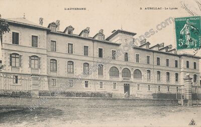 Carte postale ancienne Le Lycée — Aurillac (Cantal)