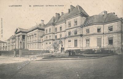 Carte postale ancienne Le Palais de Justice — Aurillac (Cantal)