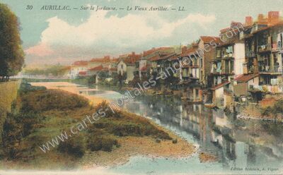 Carte postale ancienne Sur la Jordanne. - Le Vieux Aurillac — Aurillac (Cantal)