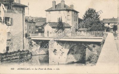 Carte postale ancienne Le Pont de Buis — Aurillac (Cantal)