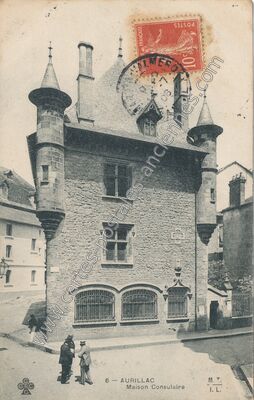 Carte postale ancienne Maison Consulaire — Aurillac (Cantal)