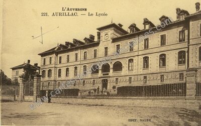 Carte postale ancienne L'Auvergne - Le Lycée — Aurillac (Cantal)