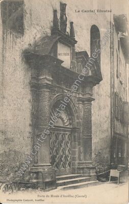 Carte postale ancienne Porte du Musée — Aurillac (Cantal)